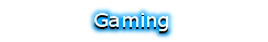 Gaming